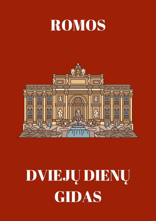Dviejų dienų Romoje gidas