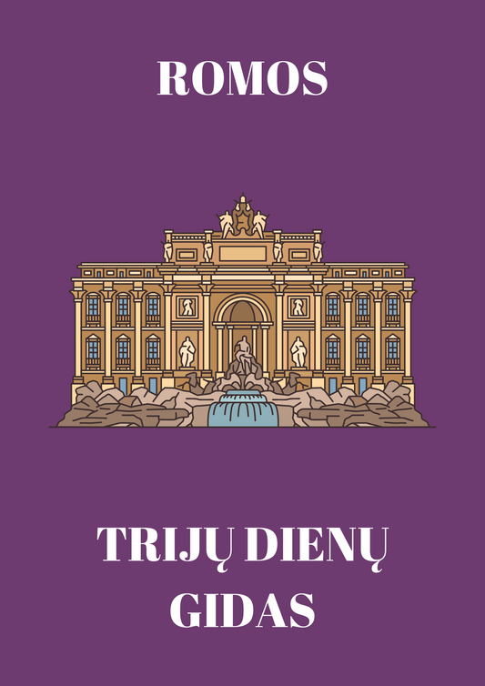 Romos trijų dienų gidas